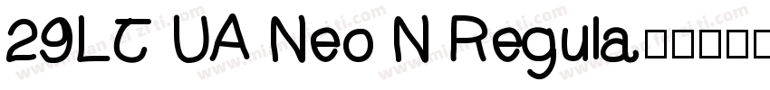 29LT UA Neo N Regula字体转换